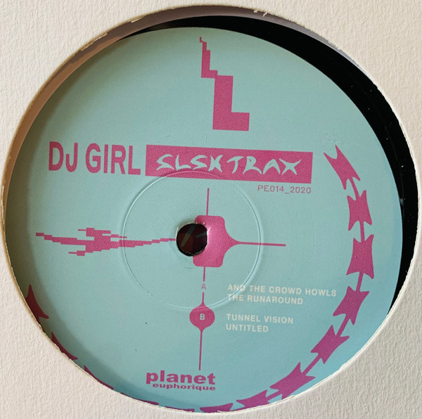 dj girl - SLSK Trax | Planet Euphorique (PE014) - main