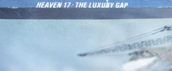 Heaven 17 - The Luxury Gap | Virgin (V2253) - 8