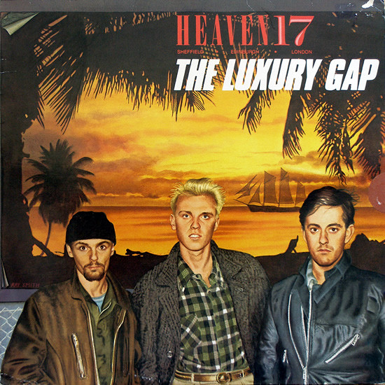 Heaven 17 - The Luxury Gap | Virgin (V2253) Heaven 17 - The Luxury Gap | Virgin (V2253)