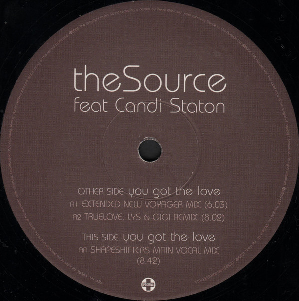 The Source Featuring Candi Staton - You Got The Love | Positiva (12TIV 230) - 4