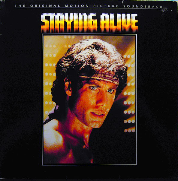 Various - Staying Alive (The Original Motion Picture Soundtrack) | RSO (813 269-1)