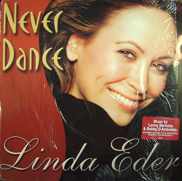 Linda Eder - Never Dance / Something To Believe In | Atlantic (0-84633) Linda Eder - Never Dance / Something To Believe In | Atlantic (0-84633)