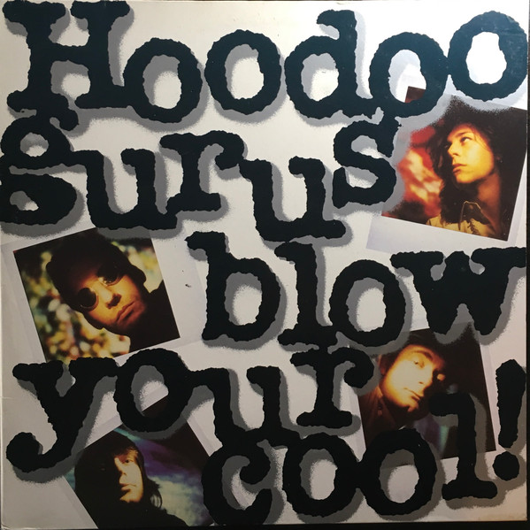 Hoodoo Gurus - Blow Your Cool | Chrysalis (CHR1601) - main Hoodoo Gurus - Blow Your Cool | Chrysalis (CHR1601) - main