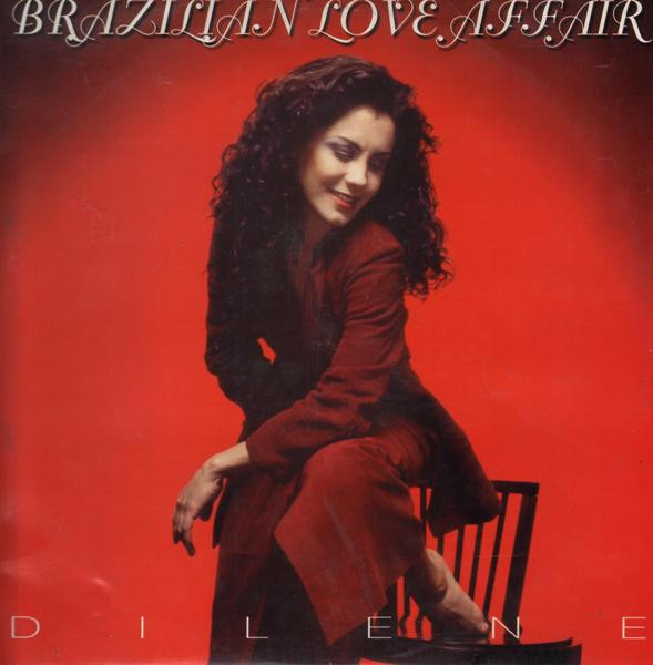 Dilene Ferraz - Brazilian Love Affair | Dig It International (DLP 11280) - main