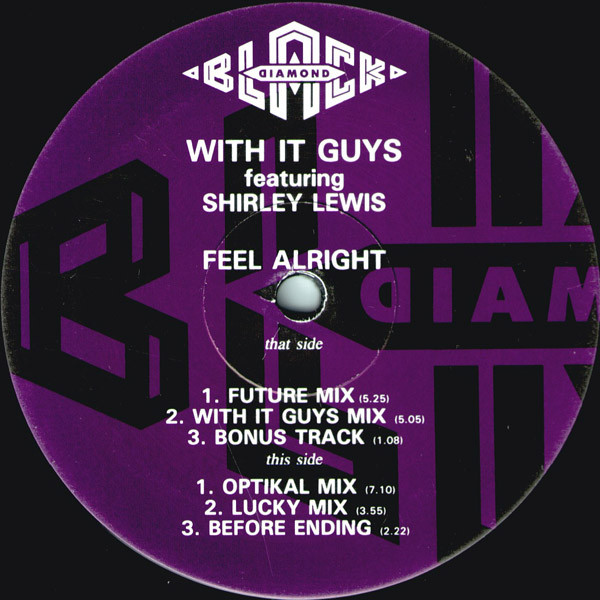 With It Guys Featuring Shirley Lewis - Feel Alright | Black Diamond (PWLT 229)
