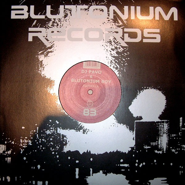 DJ Pavo & Blutonium Boy - Floorkilla | Blutonium Records (BLU - 083)