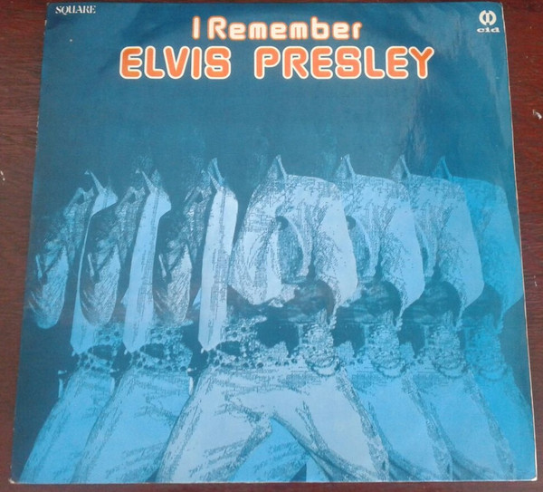 Danny Mirror - I Remember Elvis Presley | CID (LP-SQ 537) - main Danny Mirror - I Remember Elvis Presley | CID (LP-SQ 537) - main