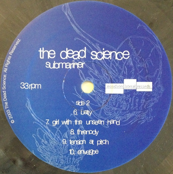 The Dead Science - Submariner | Woodson Lateral (WLr014) - 4 The Dead Science - Submariner | Woodson Lateral (WLr014) - 4