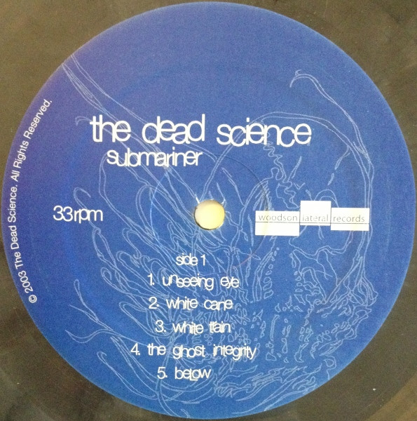 The Dead Science - Submariner | Woodson Lateral (WLr014) - 3 The Dead Science - Submariner | Woodson Lateral (WLr014) - 3