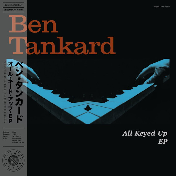 Ben Tankard - All Keyed Up EP | Time Capsule (TIME 005)