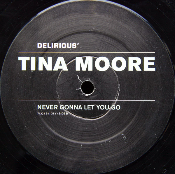 Tina Moore - Never Gonna Let You Go | Delirious (74321 51105 1) - 4 Tina Moore - Never Gonna Let You Go | Delirious (74321 51105 1) - 4