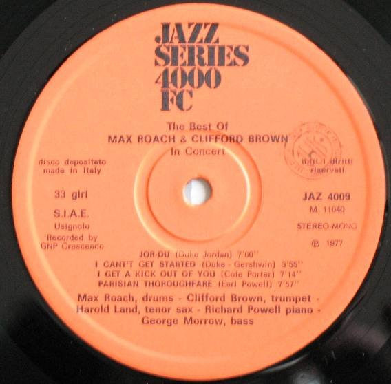 Clifford Brown And Max Roach - The Best Of Max Roach And Clifford Brown In Concert | Fonit Cetra (jaz 4009) - 3