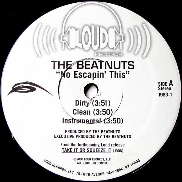 The Beatnuts - No Escapin' This | Loud Records (LOUD 1983-1) - 3