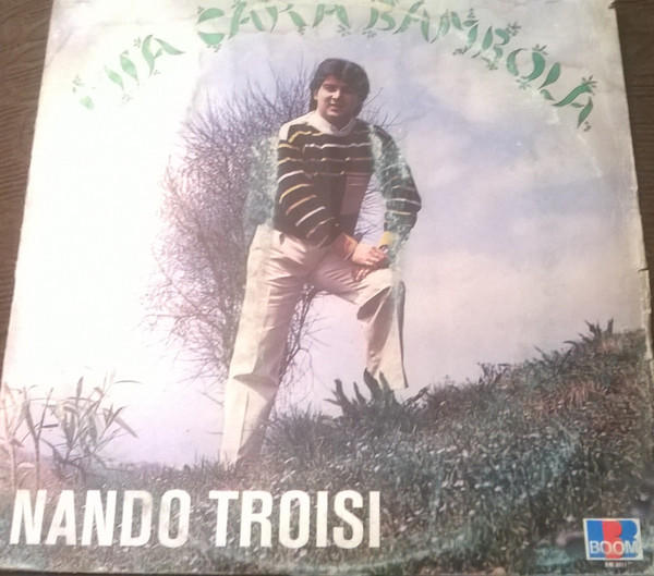 Nando Troisi - Mia Cara Bambola | Boom Record (BM 8011) - main