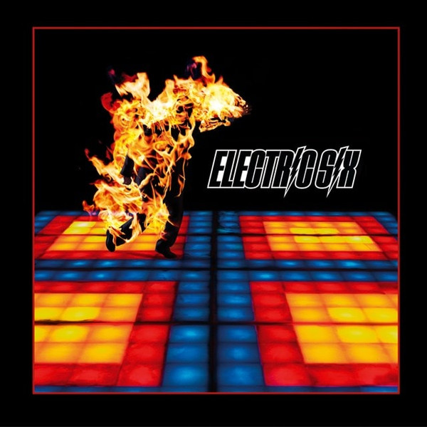 Electric Six - Fire | XL Recordings (XL1506LP)