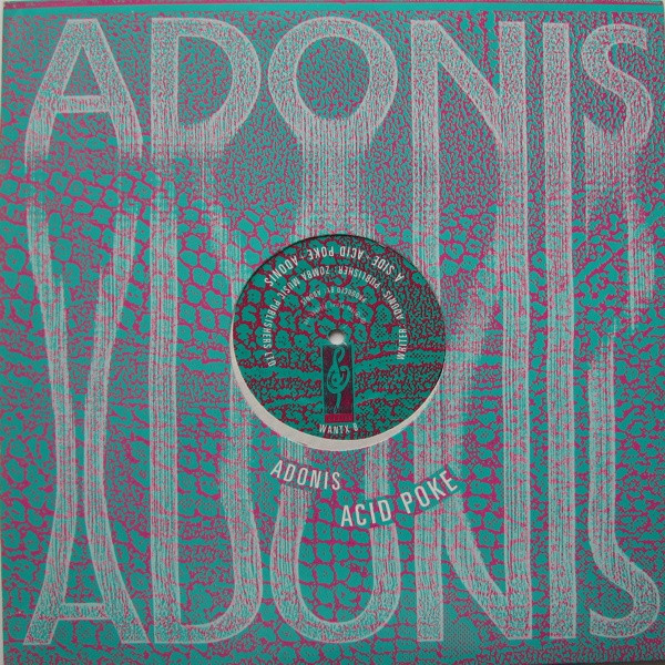 Adonis - Acid Poke | Desire Records (WANTX 8)