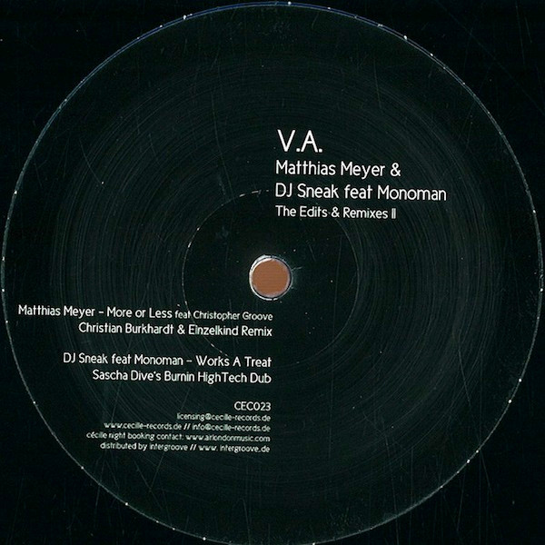 Matthias Meyer / DJ Sneak feat Monoman - The Edits & Remixes II | Cécille Records (CEC023)