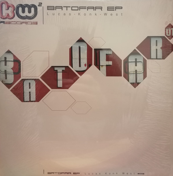 Lucas Konk West - Batofar EP | KW Music Group (KW2001)