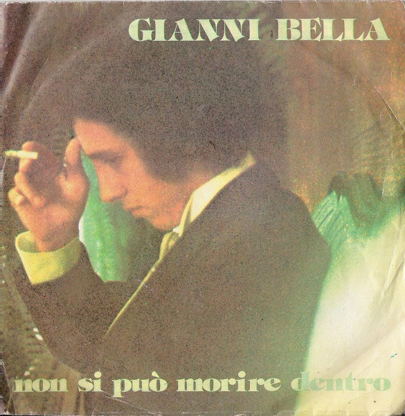 Gianni Bella - Non Si Può Morire Dentro | Derby (DBR 4161)