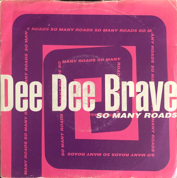 Dee Dee Brave - So Many Roads | Champion (CHAMP 280)