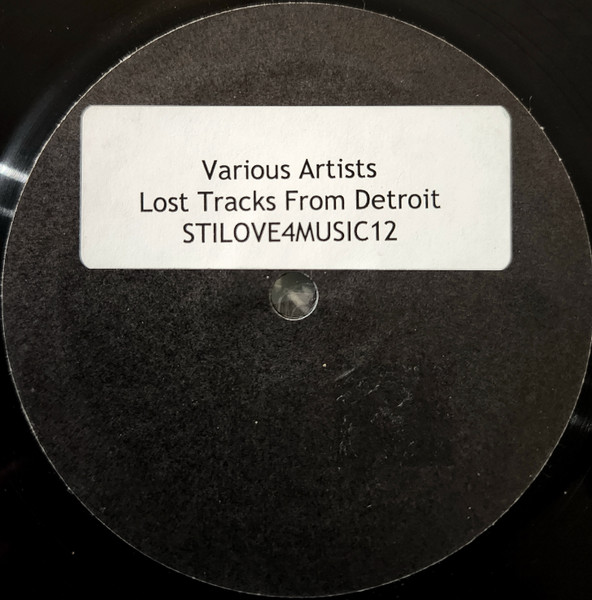 Various - Lost Tracks From Detroit | Stilove4music (Stilove4music-012) - main