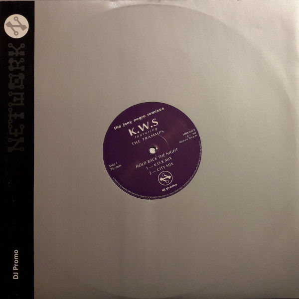 K.W.S. Featuring The Trammps - Hold Back The Night (The Joey Negro Remixes) | Network Records (NWKDJ65)