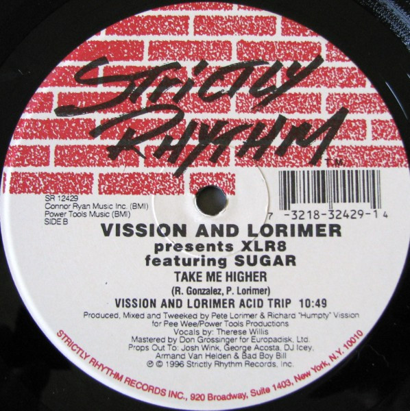 Vission & Lorimer Presents XLR8 Featuring Sugar - Take Me Higher | Strictly Rhythm (SR 12429) - 2