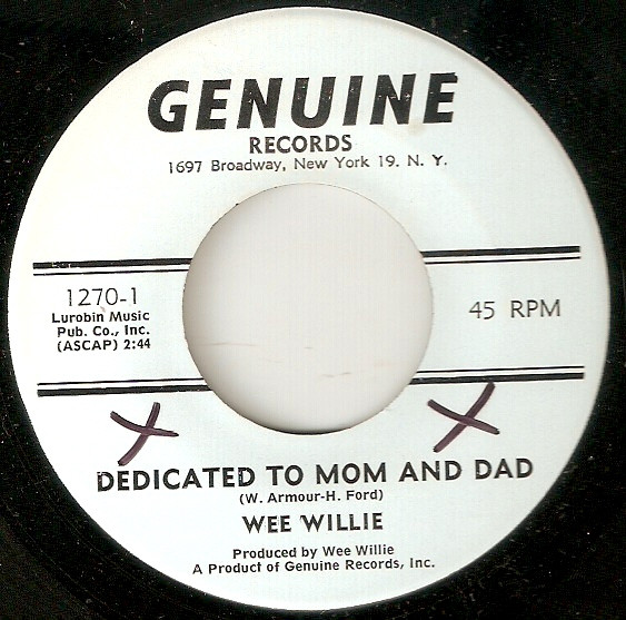 Wee Willie - Dedicated To Mom & Dad | Genuine Records (1270) - main