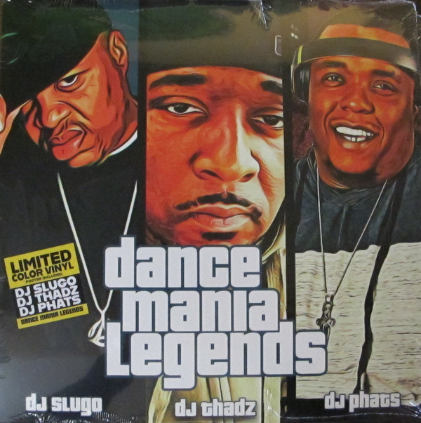 DJ Slugo / DJ Thadz / DJ Phats - Dance Mania Legends | Dance Mania Legends (DML001) - main