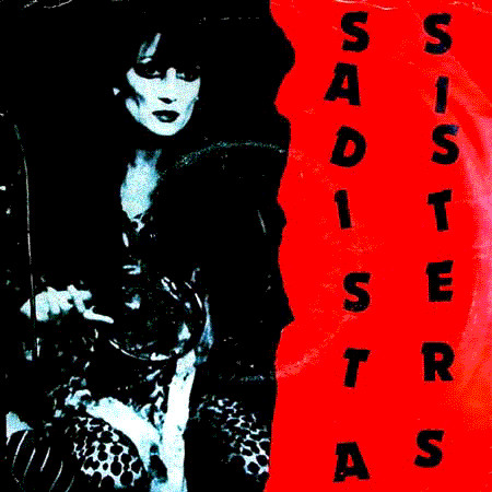 The Sadista Sisters - Ragdoll Duchess / Foetus | Sadista Sisters Rhombus Productions Ltd. (KD 001) The Sadista Sisters - Ragdoll Duchess / Foetus | Sadista Sisters Rhombus Productions Ltd. (KD 001)