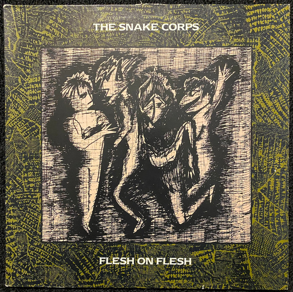The Snake Corps - Flesh On Flesh | Midnight Music (CHIME 00.14 S)