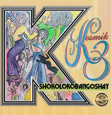 Kosmik 3 - Shokolokobangoshay | Odion Livingstone (ODILIV013)