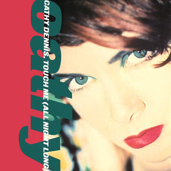 Cathy Dennis - Touch Me (All Night Long) | Polydor (CATHX 3)