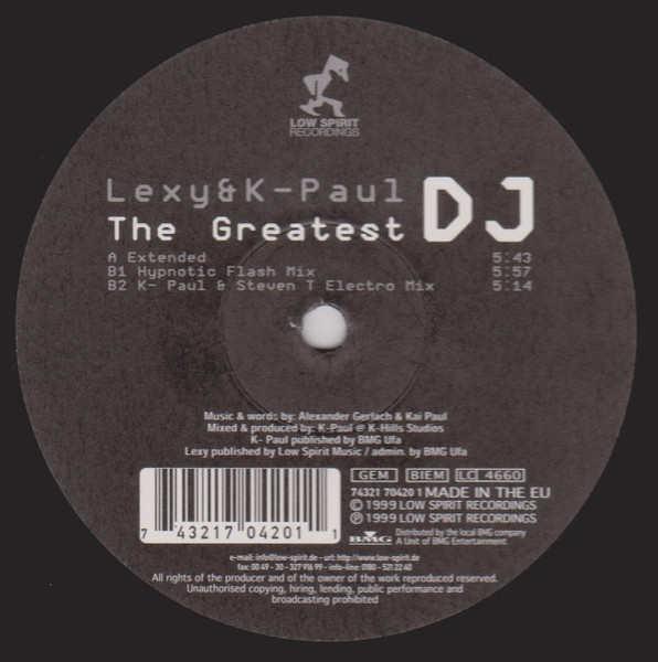 Lexy & K-Paul - The Greatest DJ | Low Spirit Recordings (74321 70420 1) - 2