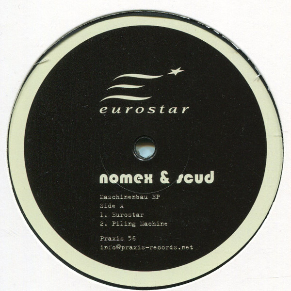 DJ Scud & Nomex - Maschinenbau EP | Praxis (Praxis 56)