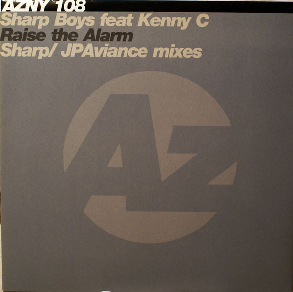 The Sharp Boys Feat. Kenny C - Raise The Alarm (Sharp / JP Aviance Mixes) | Azuli Records (Azuli 108)