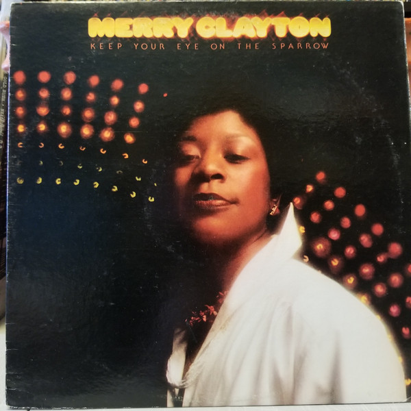 Merry Clayton - Keep Your Eye On The Sparrow | Ode Records (SP-77030) - main Merry Clayton - Keep Your Eye On The Sparrow | Ode Records (SP-77030) - main