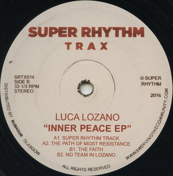 Luca Lozano - Inner Peace EP | Super Rhythm Trax (SRTX014) - main Luca Lozano - Inner Peace EP | Super Rhythm Trax (SRTX014) - main