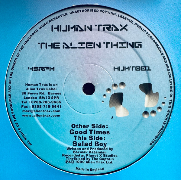 The Alien Thing - Good Times / Salad Boy | Human Trax (HUMT001)