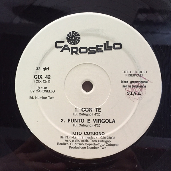 Toto Cutugno / Massimo Bubola - Con Te / Punto E Virgola / Hoa-io-io-1/ Encantado Signorina | Carosello (CIX 42)