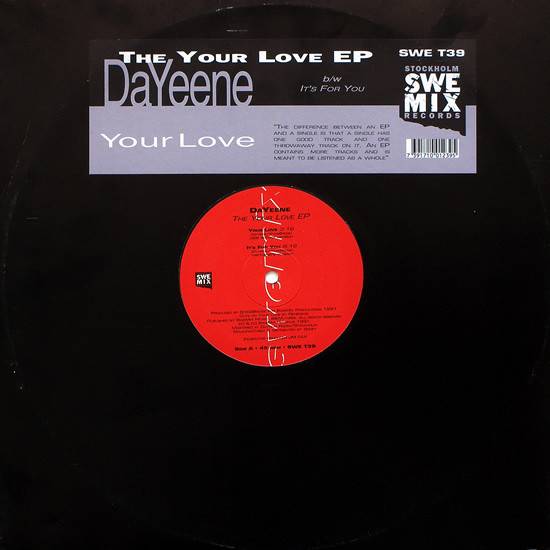 DaYeene - The Your Love EP | SweMix Records (SWE T39) DaYeene - The Your Love EP | SweMix Records (SWE T39)