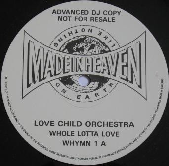 Love Child Orchestra - Whole Lotta Love | Made In Heaven (WHYMN 1) - main
