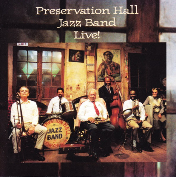 Preservation Hall Jazz Band - Preservation Hall Jazz Band Live! | Sony Masterworks (SK 48189) - main Preservation Hall Jazz Band - Preservation Hall Jazz Band Live! | Sony Masterworks (SK 48189) - main