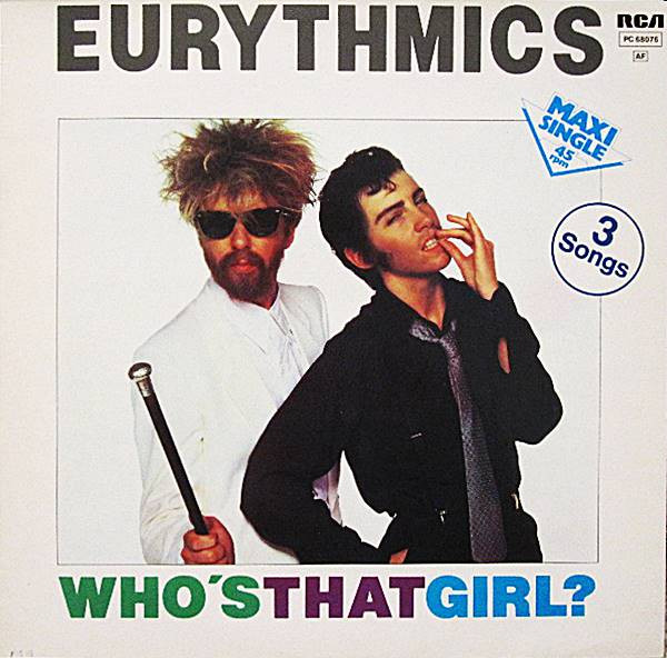 Eurythmics - Who's That Girl? | RCA (PC 68076)