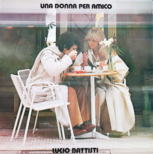Lucio Battisti - Una Donna Per Amico | Numero Uno (ZPLN 34036) - main