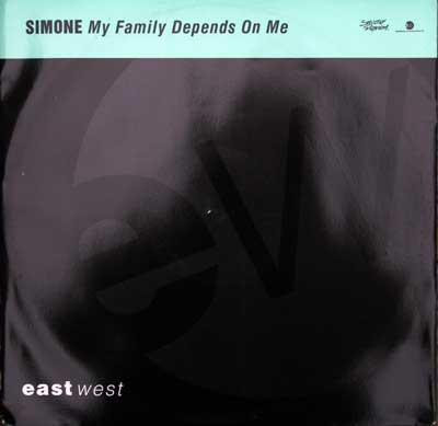 Simone - My Family Depends On Me | EastWest (A 8678 T)