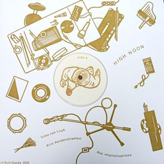 Timo Van Luyk & Kris Vanderstraeten - High Noon | La Scie Dorée (Scie 305)