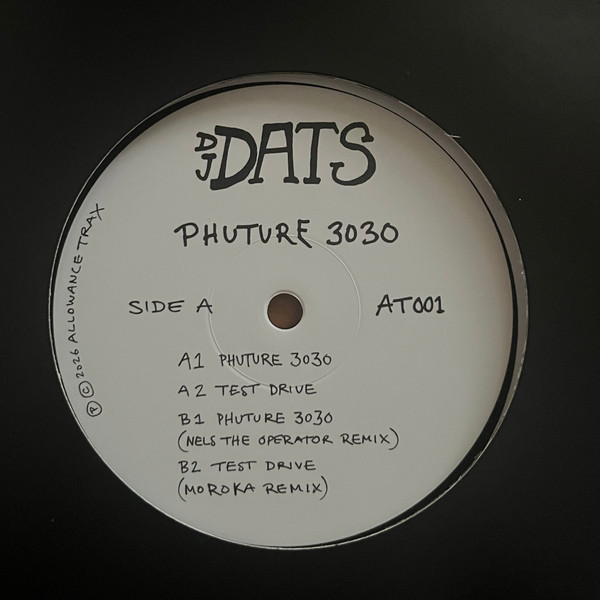 Dj Dats - Phuture 3030 | Allowance Trax (AT001)