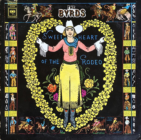 The Byrds - Sweetheart Of The Rodeo | Columbia (CS 9670) - main