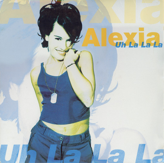 Alexia - Uh La La La | Epidrome (49 79178) Alexia - Uh La La La | Epidrome (49 79178)